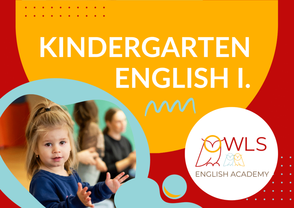 KINDERGARTEN ENGLISH I.