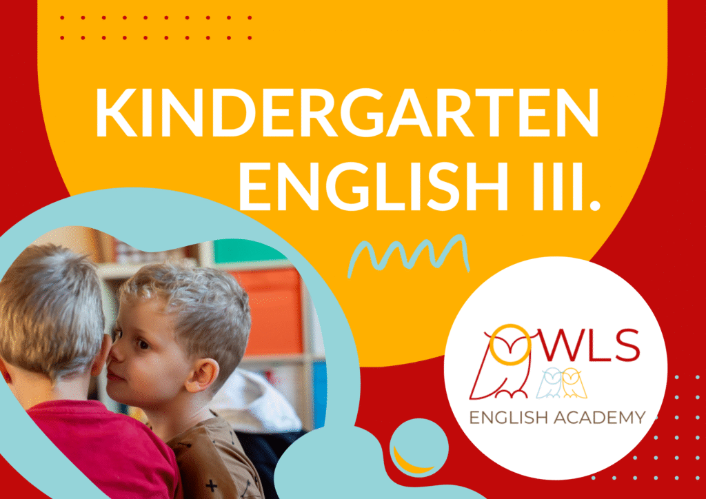 KINDERGARTEN ENGLISH III. 4-5 ROKOV